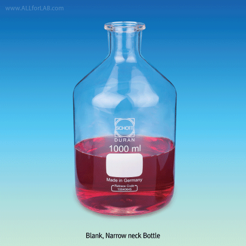 DURAN® Blank, Narrow neck Bottle, 50~20,000㎖ / 세구시약병 반제품, Culture 및 초자가공용에 적합, without Stopper